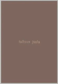 Xeraliving TULKOON JOULU Joulukortti, Kaakao 10,5x14,8 Cm